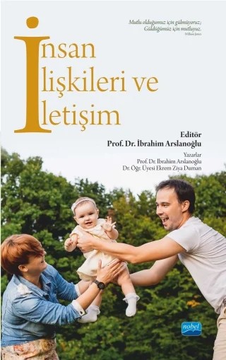 İnsan İlişkileri ve İletişim – İbrahim Arslanoğlu - Ekrem Ziya Duman – Nobel Akademik Yayıncılık kitap kapağı