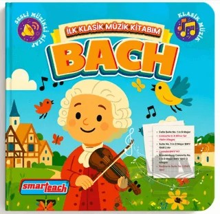 İlk Klasik Müzik Kitabım Bach – Sesli Kitap – Kolektif – Smarteach kitap kapağı