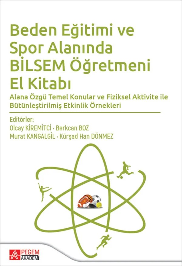 Beden Eğitimi ve Spor Alanında Bilsem Öğretmeni El Kitabı – Pegem Akademi Yayıncılık kitap kapağı