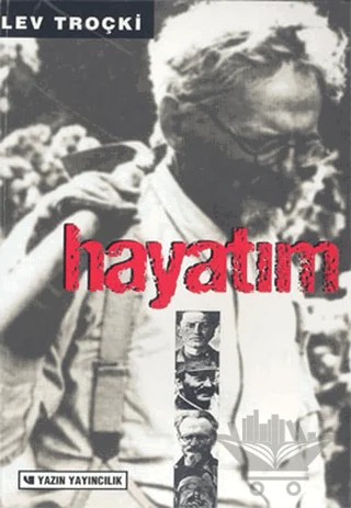 Hayatım – Lev Troçki – Yazın Yayıncılık kitap kapağı
