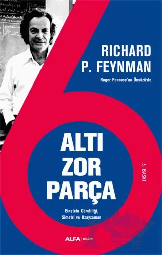 Altı Zor Parça – Richard P. Feynman – Alfa Yayınları kitap kapağı