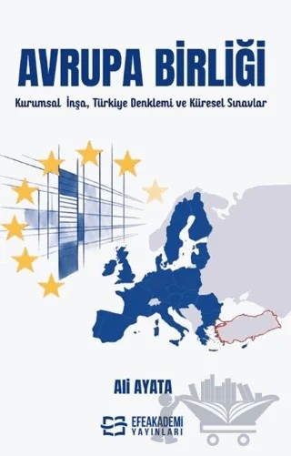 Avrupa Birliği – Ali Ayata – Efe Akademi Yayınları kitap kapağı
