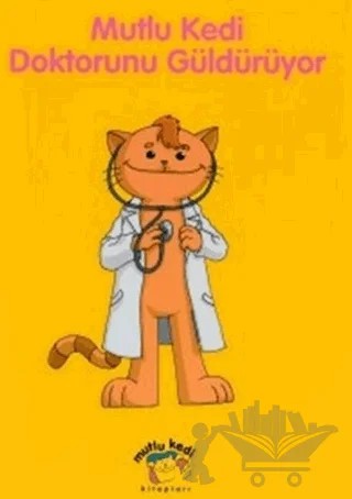 Mutlu Kedi Doktorunu Güldürüyor – Baskın Bıçakçı – Mutlu Kedi Yayınları kitap kapağı