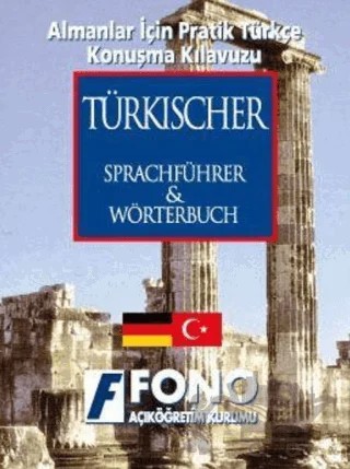 Almanlar için Pratik Türkçe Konuşma Kılavuzu (Türkische Sprachführer) – Kolektif – Fono Yayınları kitap kapağı