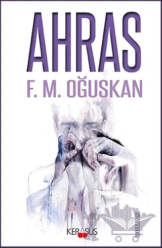 Ahras – F. M. Oğuşkan – Kerasus Yayınları kitap kapağı