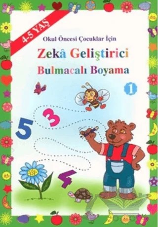 Zeka ve Dikkat Geliştirici Bulmacalı Boyama 1 (4-5 Yaş) – Asım Uysal, Mürşide Uysal – Uysal Yayınevi kitap kapağı