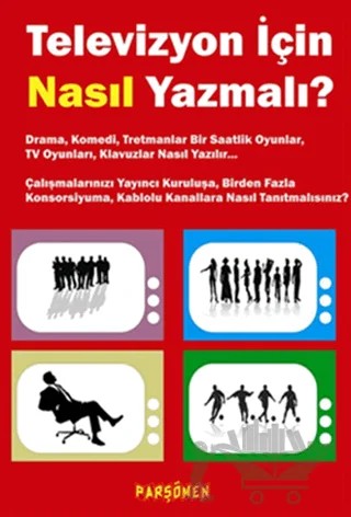 Televizyon İçin Nasıl Yazmalı? – Madeline Dimaggio – Parşömen Yayınları kitap kapağı