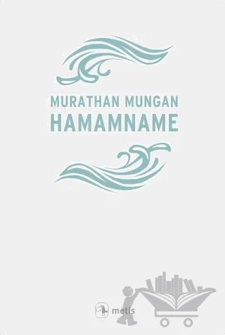 Hamamname – Murathan Mungan – Metis Yayınları kitap kapağı