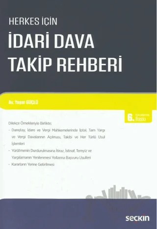 İdari Dava Takip Rehberi – Yaşar Güçlü – Seçkin Yayıncılık kitap kapağı
