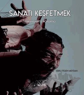 Sanatı Keşfetmek – Ebru Figen Meydan – Kuytu Yayınları kitap kapağı