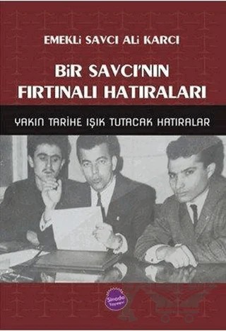 Bir Savcı'nın Fırtınalı Hatıraları – Ali Karcı – Sinada Kitap kitap kapağı