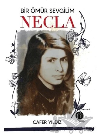 Bir Ömür Sevgilim Necla – Cafer Yıldız – Herdem Kitap kitap kapağı