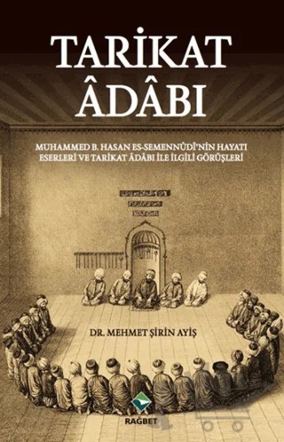 Tarikat Adabı – Mehmet Şirin Ayiş – Rağbet Yayınları kitap kapağı