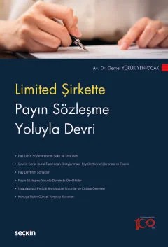 Limited Şirkette Payın Sözleşme Yoluyla Devri – Demet Yürük Yeniocak – Seçkin Yayıncılık kitap kapağı