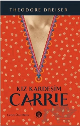 Kız Kardeşim Carrie – Theodore Dreiser – Narsist kitap kapağı
