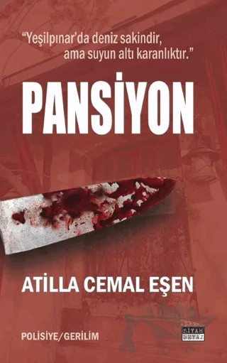 Pansiyon – Atilla Cemal Eşen – Siyah Beyaz Yayınları kitap kapağı
