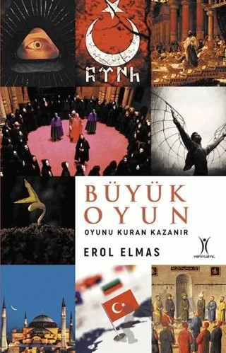 Büyük Oyun – Erol Elmas – Yeniyüzyıl Yayınları kitap kapağı