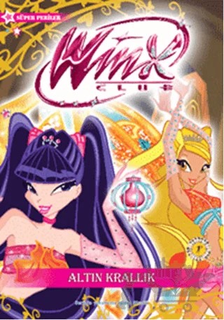Winx Club - Altın Krallık – Iginio Straffi – Artemis Yayınları kitap kapağı