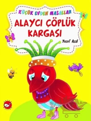 Alaycı Çöplük Kargası / Altın Hırsızı (İki Kitap Birarada) – Yusuf Asal – Beyaz Balina Yayınları kitap kapağı