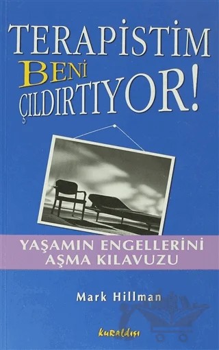 Terapistim Beni Çıldırtıyor! – Mark Hillman – Kuraldışı Yayınevi kitap kapağı
