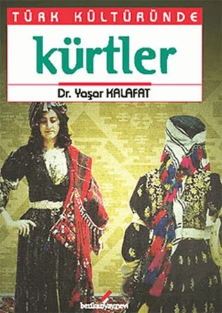 Türk Kültüründe Kürtler – Yaşar Kalafat – Berikan Yayınevi kitap kapağı