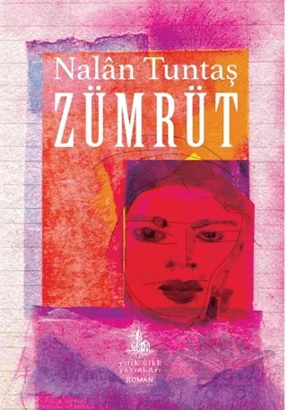 Zümrüt – Nalan Tuntaş – Yitik Ülke Yayınları kitap kapağı