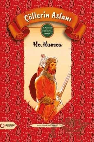 Çöllerin Aslanı Hz. Hamza – Mecid Muhammedi – Hekimane Yayınları kitap kapağı