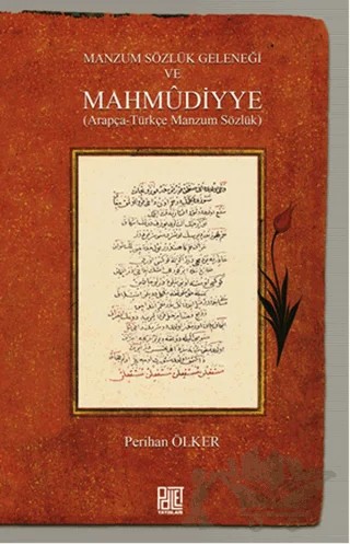 Manzum Sözlük Geleneği ve Mahmudiyye – Perihan Ölker – Palet Yayınları kitap kapağı