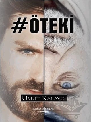 Öteki – Umut Kalaycı – Sokak Kitapları Yayınları kitap kapağı