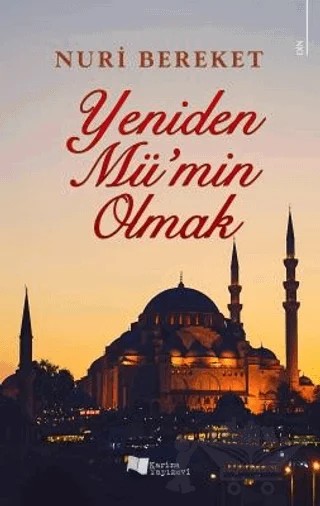 Yeniden Mü'min Olmak – Nuri Bereket – Karina Yayınevi kitap kapağı