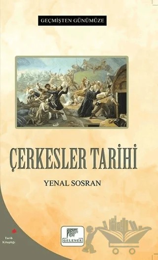 Çerkesler Tarihi – Yenal Sosran – Gelenek Yayıncılık kitap kapağı