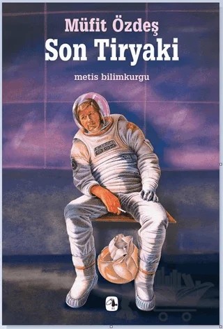 Son Tiryaki – Müfit Özdeş – Metis Yayınları kitap kapağı