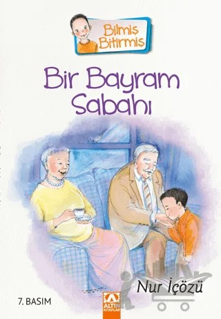 Bir Bayram Sabahı – Nur İçözü – Altın Kitaplar kitap kapağı