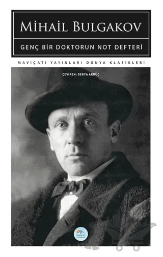 Genç Bir Doktorun Not Defteri – Mihail Bulgakov – Maviçatı Yayınları kitap kapağı