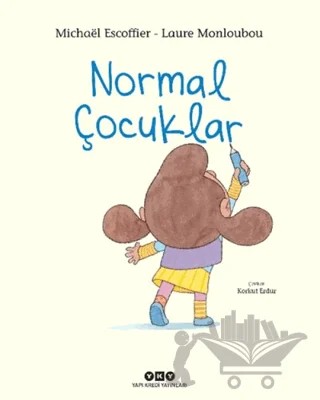 Normal Çocuklar – Mıchael Escoffier – Yapı Kredi Yayınları kitap kapağı