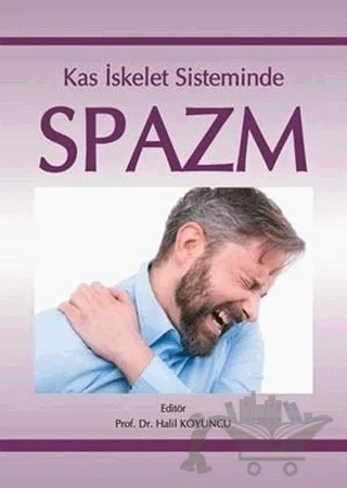 Kas İskelet Sisteminde Spazm – Halil Koyuncu – Bilmedya kitap kapağı