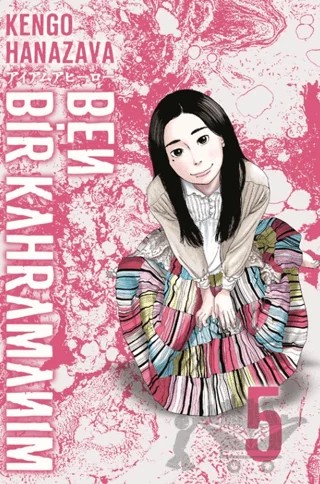 Ben Bir Kahramanım Cilt 5 – Kengo Hanazawa – Marmara Çizgi kitap kapağı