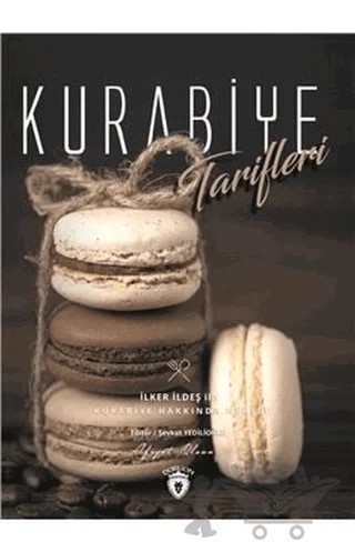 Kurabiye Tarifleri – İlker İldeş – Dorlion Yayınları kitap kapağı