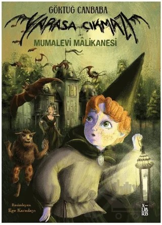 Yarasa Çıkmazı 1 Mumalevi Malikanesi – Göktuğ Canbaba – XLIBRIS kitap kapağı