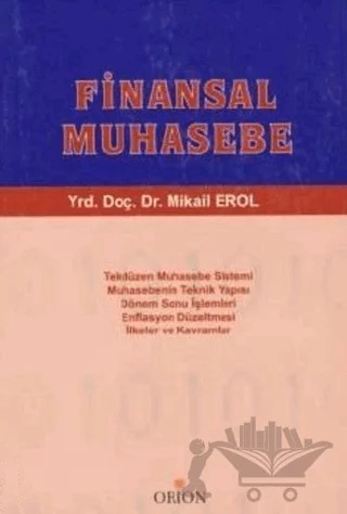 Finansal Muhasebe – Mikail Erol – Orion Kitabevi kitap kapağı