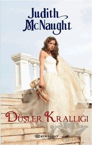 Düşler Krallığı – Judith McNaught – Epsilon Yayınevi kitap kapağı