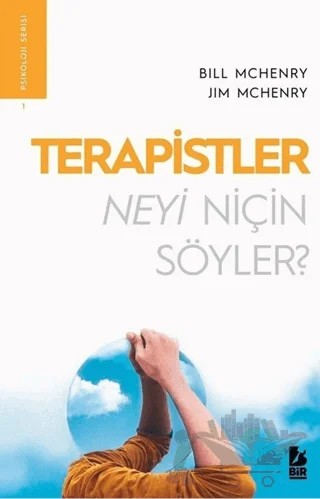 Terapistler Neyi Niçin Söyler – Bill Mchenry, Jim Mchenry – Bir Yayıncılık kitap kapağı