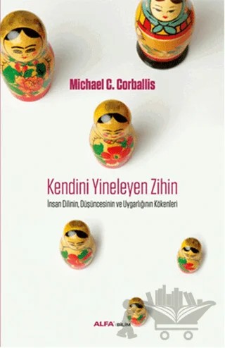 Kendini Yineleyen Zihin – Michael C. Corballis – Alfa Yayınları kitap kapağı