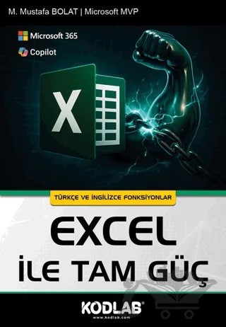 Excel ile Tam Güç – M. Mustafa Bolat – Kodlab Yayın Dağıtım kitap kapağı
