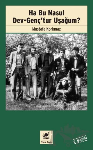 Ha Bu Nasul Dev-Genç’tur Uşağum? – Mustafa Korkmaz – Ayrıntı Yayınları kitap kapağı