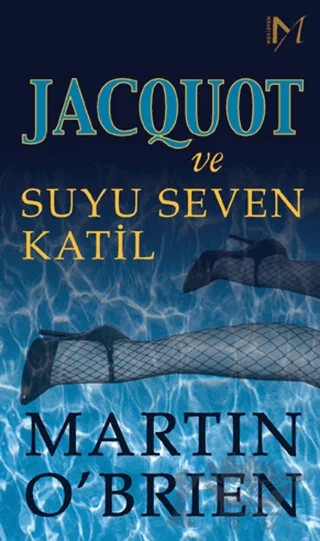 Jacquot ve Suyu Seven Katil – Martin O’brien – Yapı Kredi Yayınları kitap kapağı