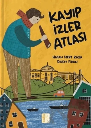 Kayıp İzler Atlası – Hasan Mert Kaya – Komorebi Çocuk Yayınevi kitap kapağı