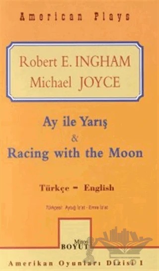 Ay ile Yarış Amerikan Oyunları Racing With The Moon American Plays – M. Joyce – Mitos Boyut Yayınları kitap kapağı