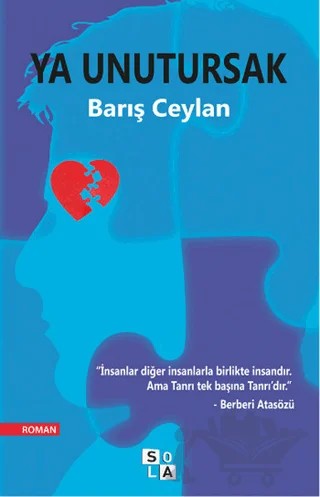 Ya Unutursak – Barış Ceylan – Sola Unitas kitap kapağı