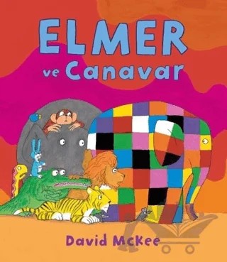 Elmer ve Canavar – David McKee – Mikado Yayınları kitap kapağı